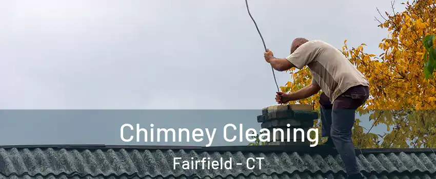  Chimney Cleaning Fairfield - CT