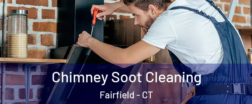  Chimney Soot Cleaning Fairfield - CT