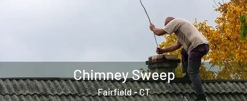  Chimney Sweep Fairfield - CT