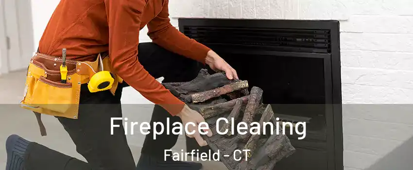  Fireplace Cleaning Fairfield - CT