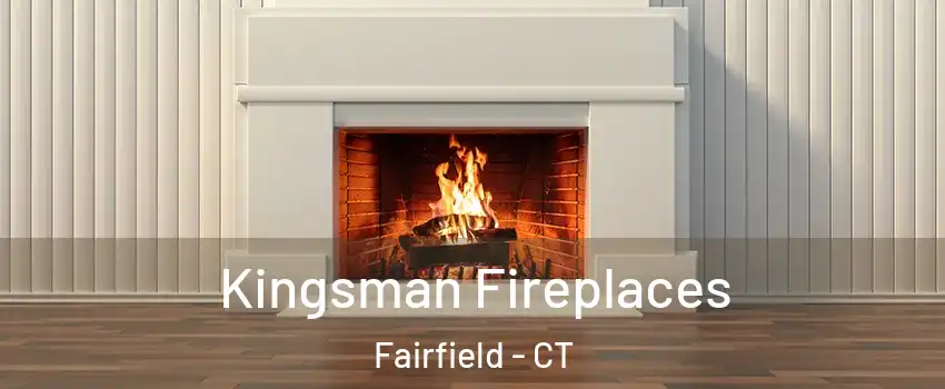  Kingsman Fireplaces Fairfield - CT