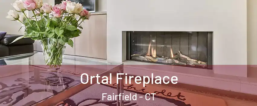 Ortal Fireplace Fairfield - CT